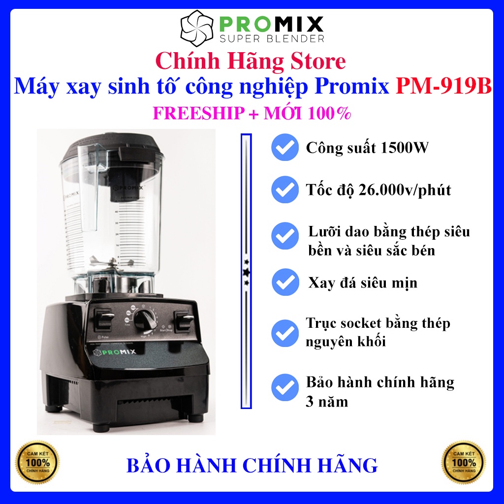 Máy xay đa năng công nghiệp Promix PM-919B, Bảo hành chính hãng 3 năm
