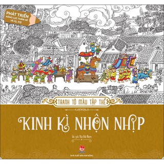 Tranh Tô Màu Tập Thể - Kinh Kì Nhộn Nhịp