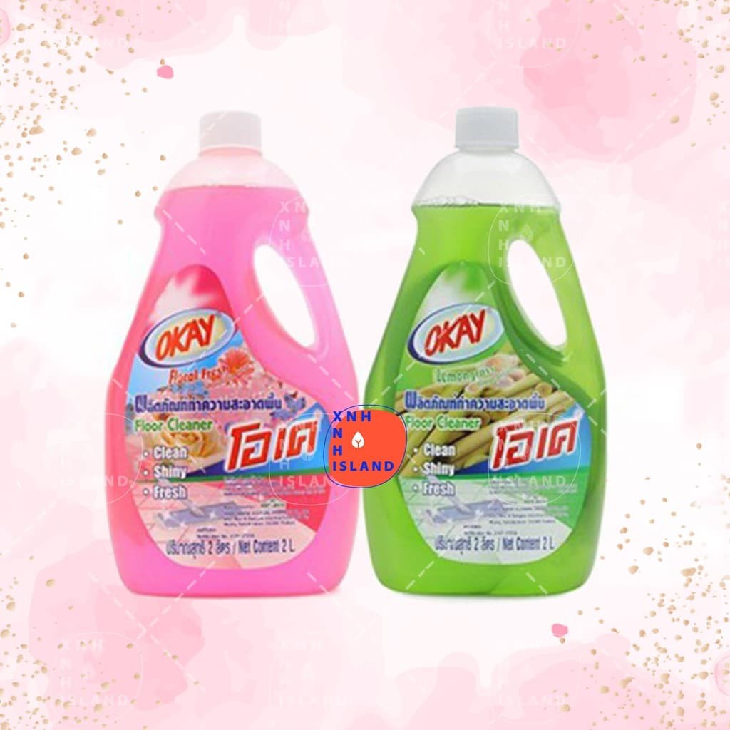 Nước Lau Sàn Okay 2000ml Thái Lan cực thơm
