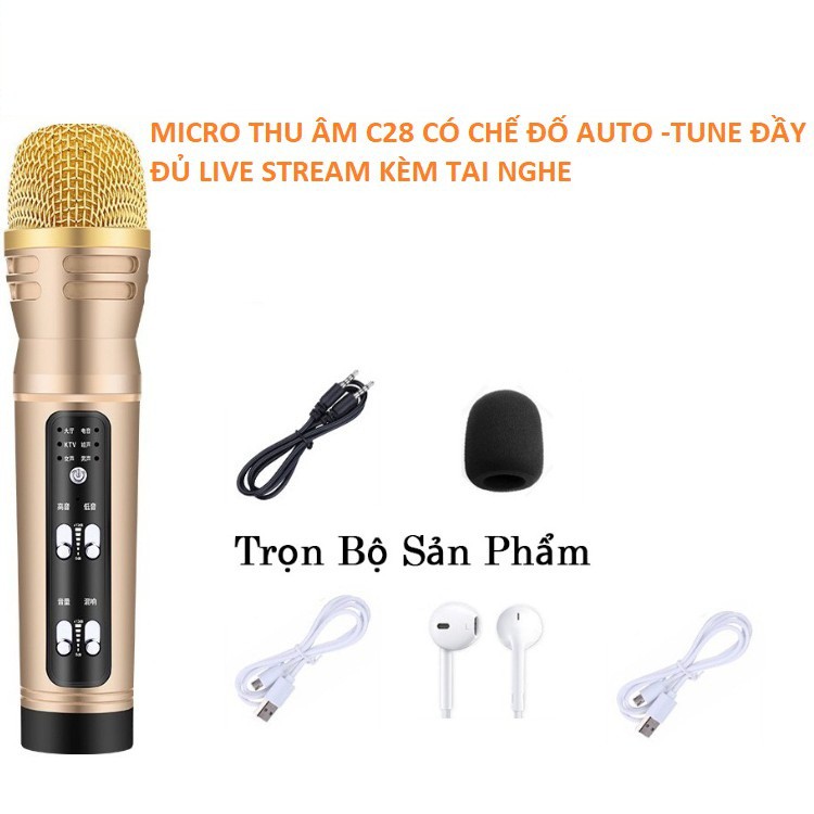 Micro C28, mic thu âm cao cấp hát livestream karaoke có chế độ autotone thế hệ mới