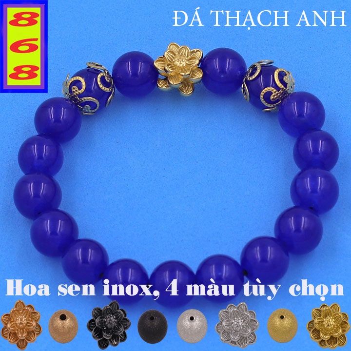 [Mệnh Mộc, Thủy] Chuỗi Tay Màu Xanh Dương 8 ly, 10 ly, 12 ly, 12 ly Mix Hoa Sen Inox