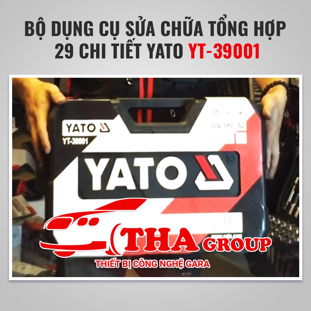 BỘ DỤNG CỤ SỬA CHỮA TỔNG HỢP 29 CHI TIẾT YATO YT-39001