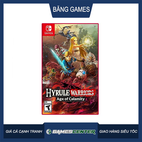 Băng game Nintendo Switch Hyrule Warriors Age Of Calamity