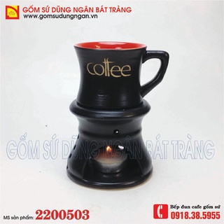 Bếp đun cafe gốm sứ Bát Tràng