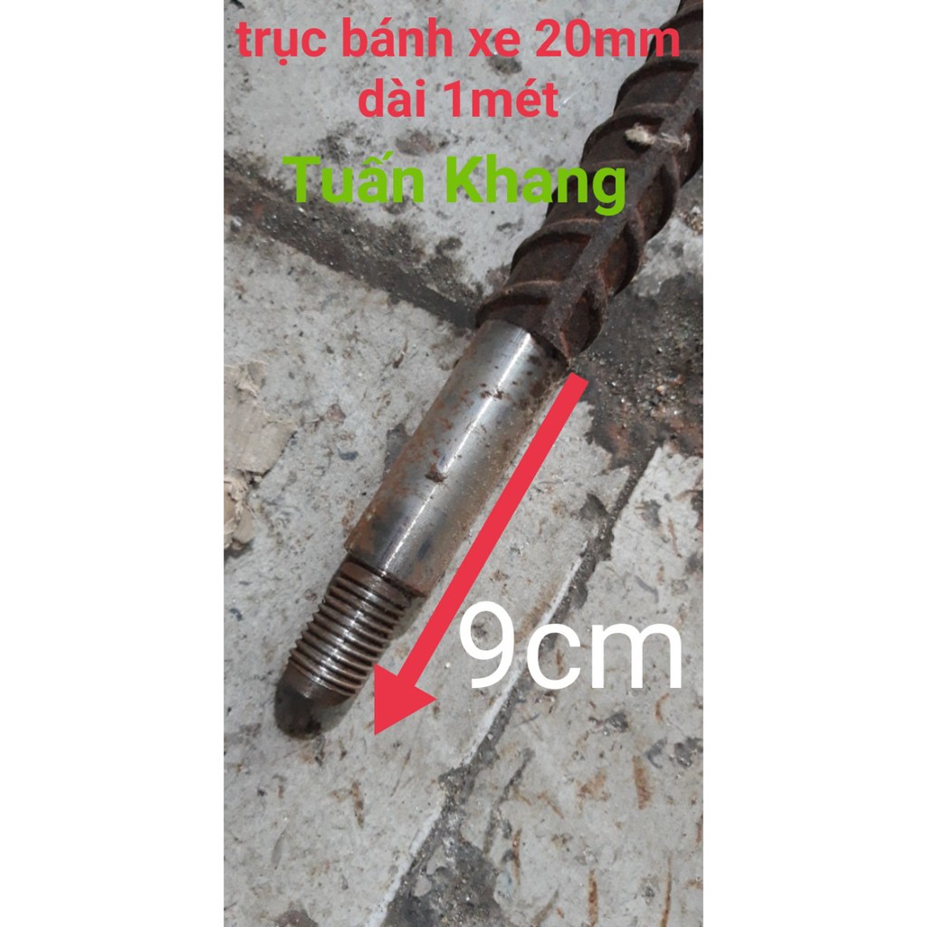 Trục bánh xe đẩy , bánh xe thồ , ba gác dài 100cm (1 mét) 20mm ( 20li)