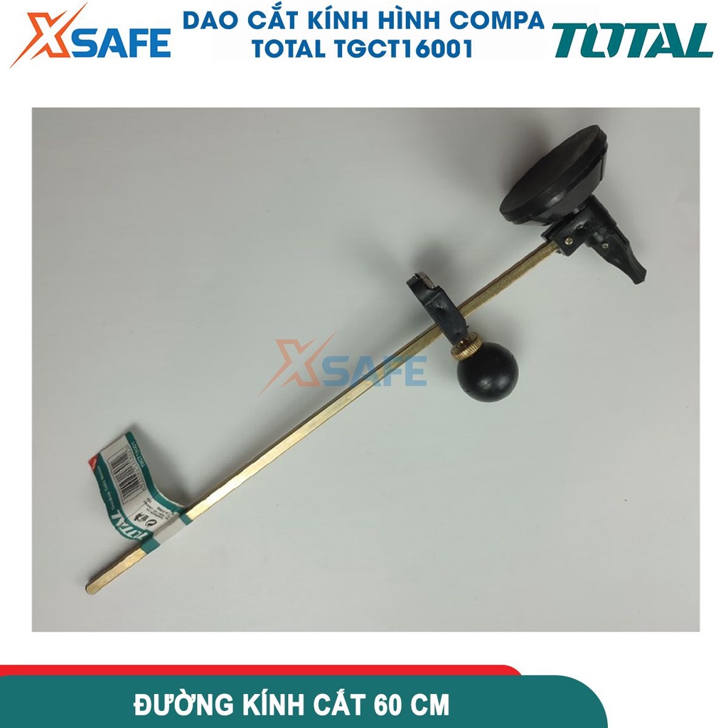 Dao cắt kiếng hình compa 600mm TOTAL TGCT16001, lưỡi dao YG6X, cốc hút cao su, thước đo kim loại - chính hãng