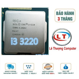 Mua CPU Core i3 3220 dành cho H61 bóc main