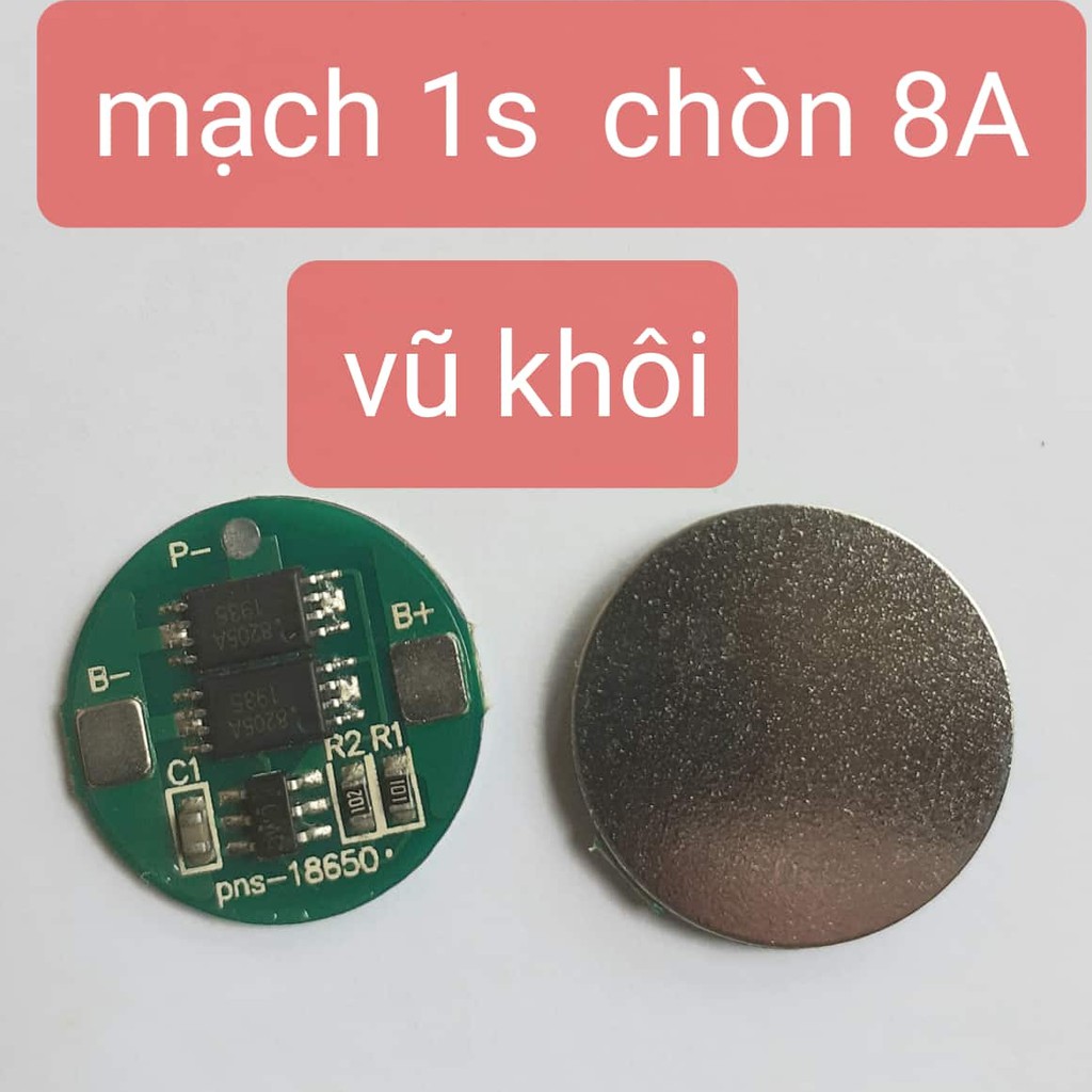 Mạch 1s 3.6v - 4.2v tròn, sạc và bảo vệ cell Li-ion 3.7v.