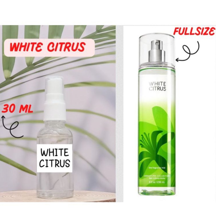 (30ML)XỊT THƠM WHITE CITRUS BATH AND BODYWORKS