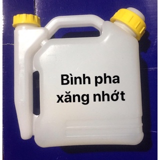 bình pha xăng nhớt 2t .chất lượng
