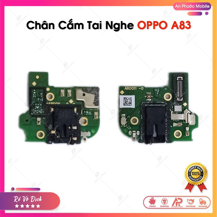 Chân cắm tai nghe OPPO A83 - Chân cắm jack 3.5mm Zin bóc máy của điện thoại