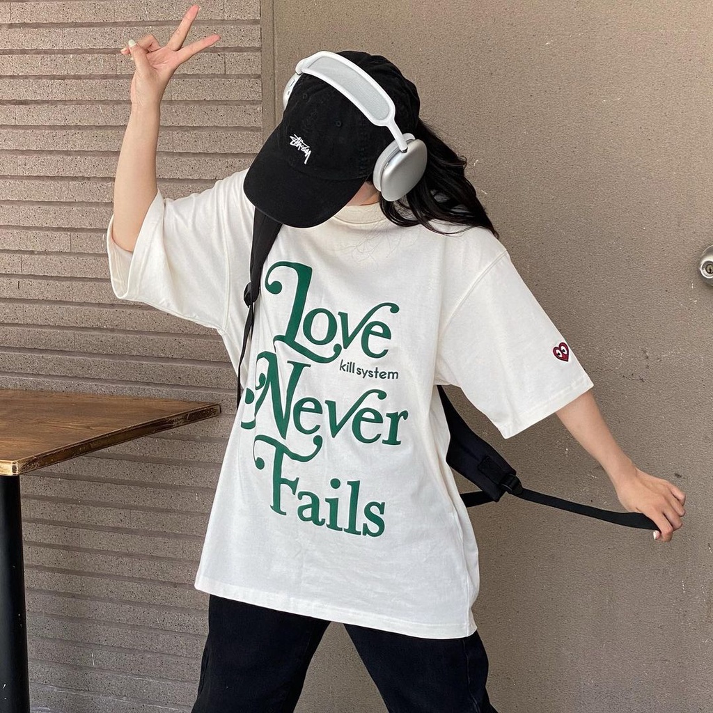 Áo thun Kill System cổ tròn Love Never Fails Unisex