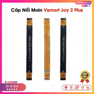 Cáp Nối Main Vsmart Joy 2 Plus / V420A - Linh Kiện Điện Thoại Vsmart Joy2+ Zin Bóc Máy