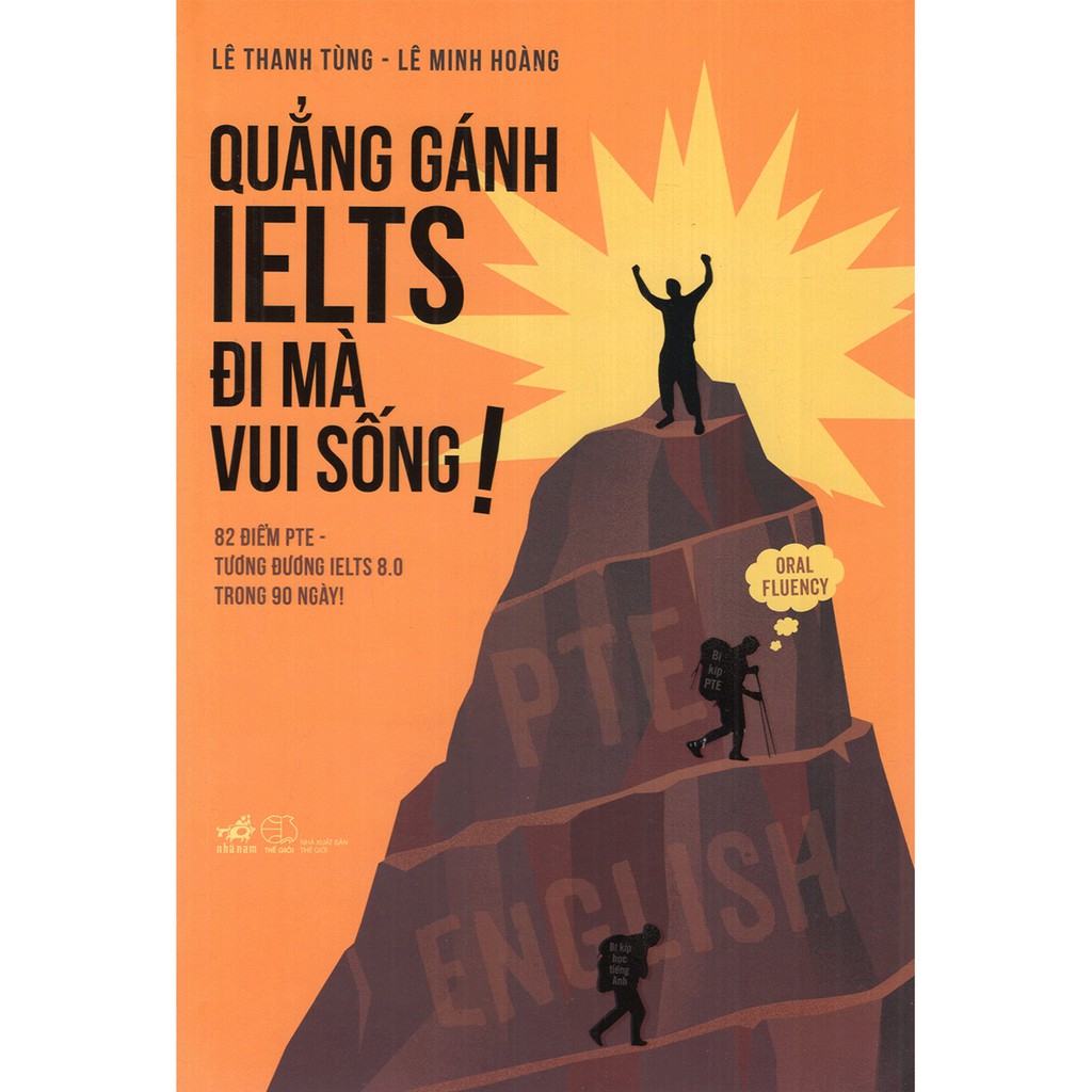 Sách - Quẳng Gánh IELTS Đi Mà Vui Sống!