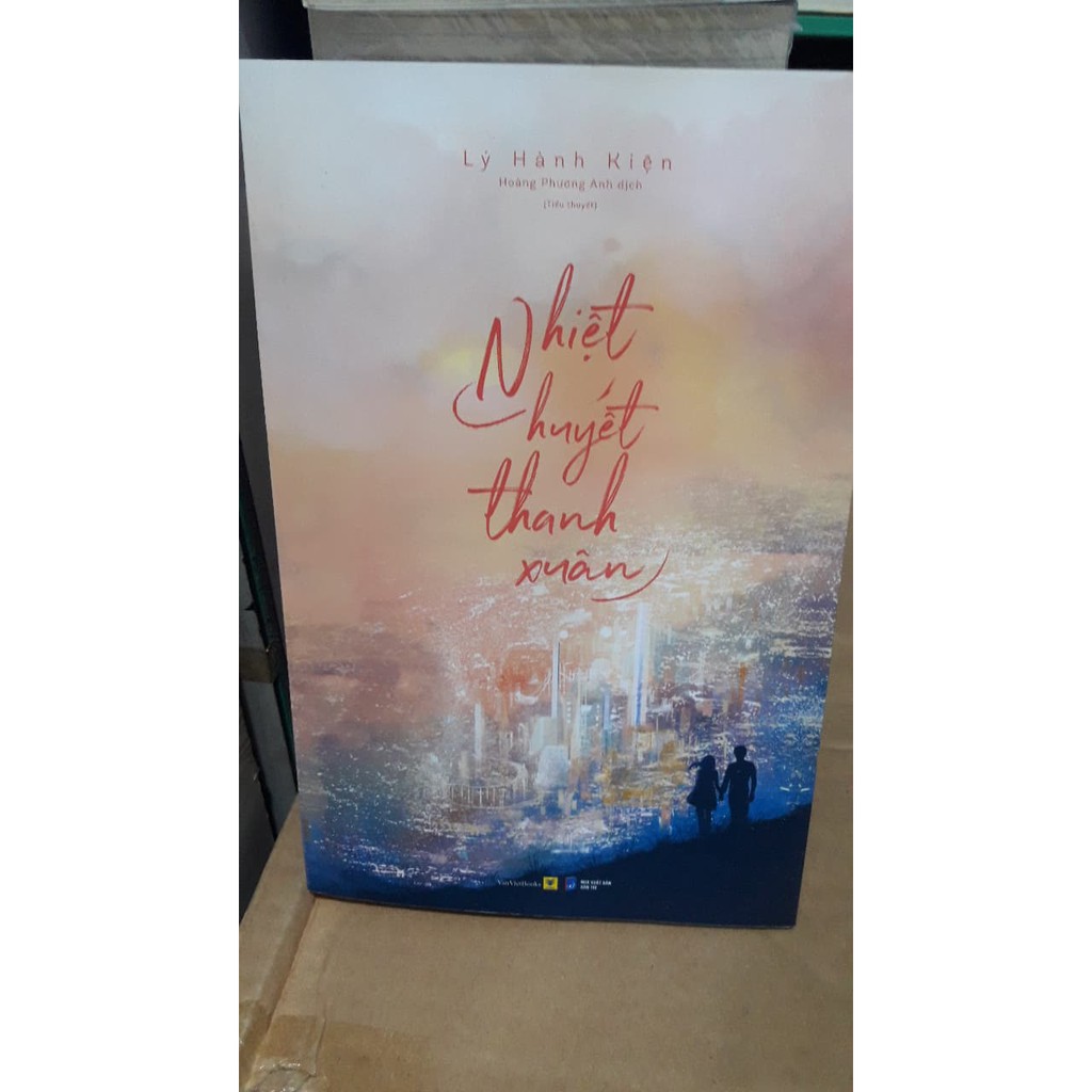 Sách - Nhiệt Huyết Thanh Xuân - Lý Hành Kiện