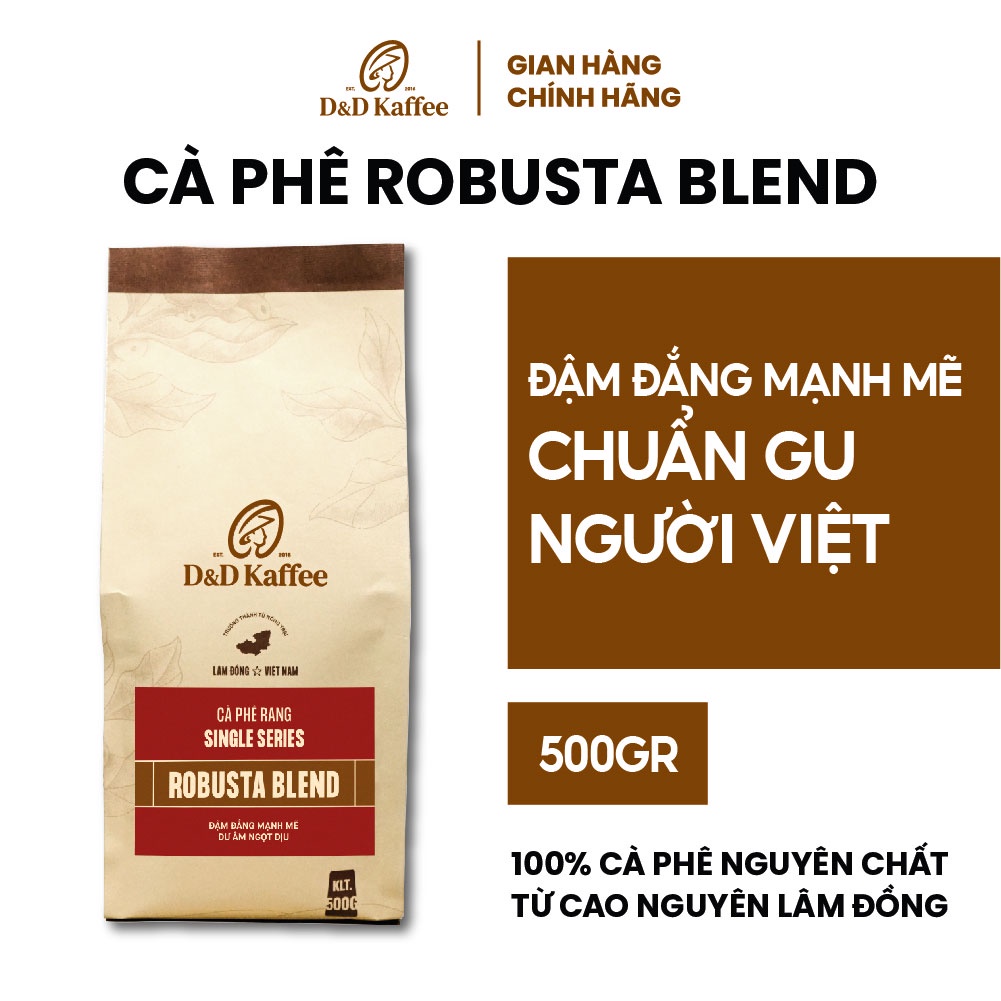 Cà phê Robusta Blend Gói 250gr/500gr, Cà phê nguyên chất 100% rang mộc D&D Kaffee