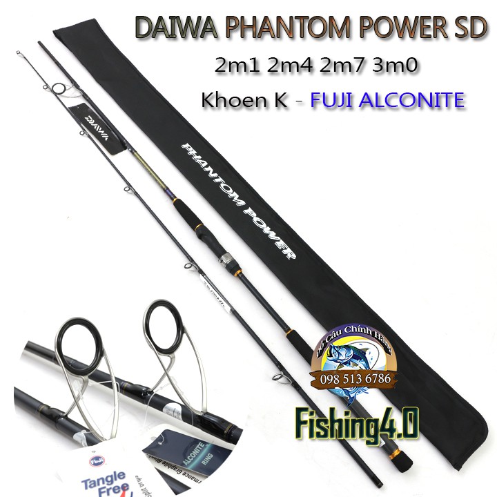 CẦN CÂU DAIWA PHANTOM POWER SD KHOEN K FUJI ALCONITE CHÍNH HÃNG DAIWA VIỆT NAM