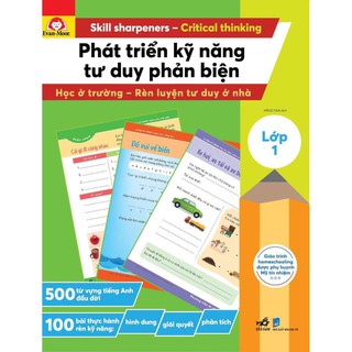 - Phát triển kỹ năng tư duy phản biện - Lớp 1
