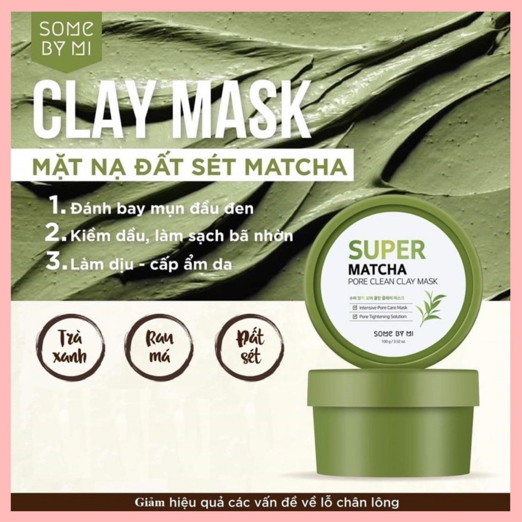 Mặt Nạ Đất Sét Trà Xanh Some By Mi Super Matcha Pore Clean Clay Mask 100g