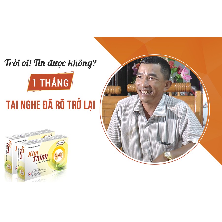 Thực Phẩm Chức Năng Kim Thính - Giúp tăng cường thính lực, cải thiện ù tai ve kêu