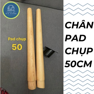 Chân gỗ pad chụp 50cm, dùng làm chân ghế,chân bàn trà....Đặc biệt tặng kèm pad sắt để gắn chân gỗ