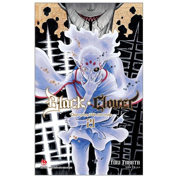 Sách Black Clover - Tập 21: Chân Tướng 500 Năm Trước - Tặng Kèm Postcard | BigBuy360 - bigbuy360.vn