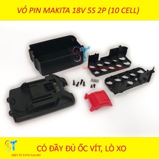 Vỏ Pin Máy Khoan Makita 18V 5S 2P (2 Hàng 10 Cell)