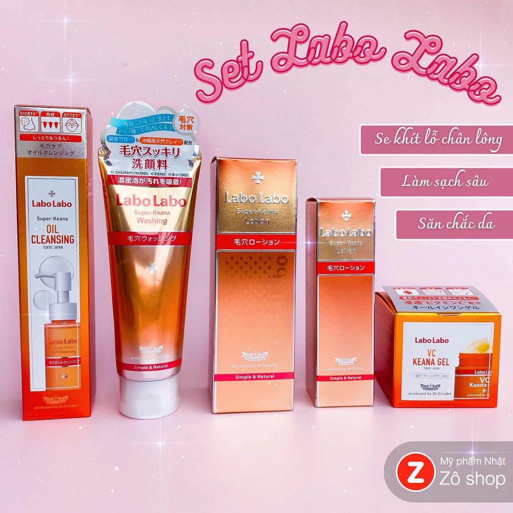 Set Labo Labo Super Keana se khít lỗ chân lông chuyên sâu