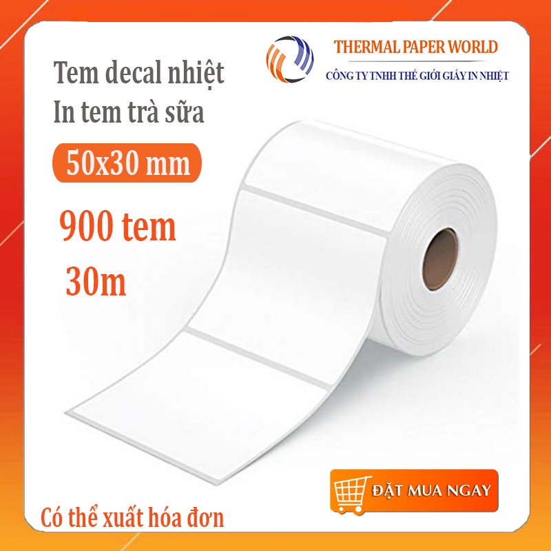 10 cuộn giấy in tem trà sữa ,decal nhiệt 50x30 dài 30m [850 tem/cuộn]