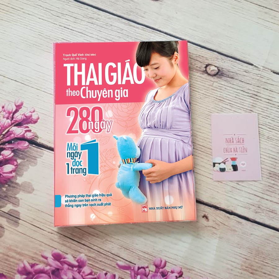 Sách: Thai Giáo Theo Chuyên Gia, 280 Ngày, Mỗi Ngày Đọc Một Trang