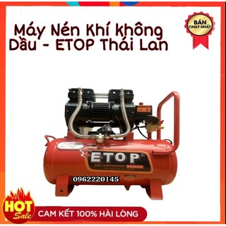 Máy nén khí không dầu etop xh-30l thái lan. cs 1500w- 100% lõi đồng.