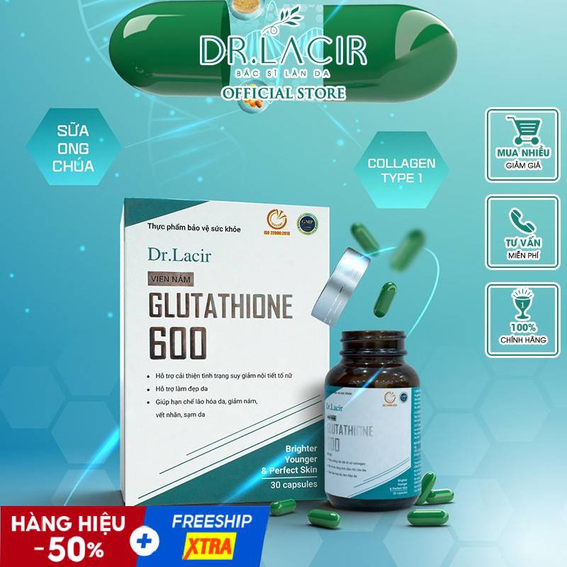 Viên Uống Trắng Da Mờ Nám GLUTATHIONE 600 ĐR LACIR | Thế Giới Skin Care