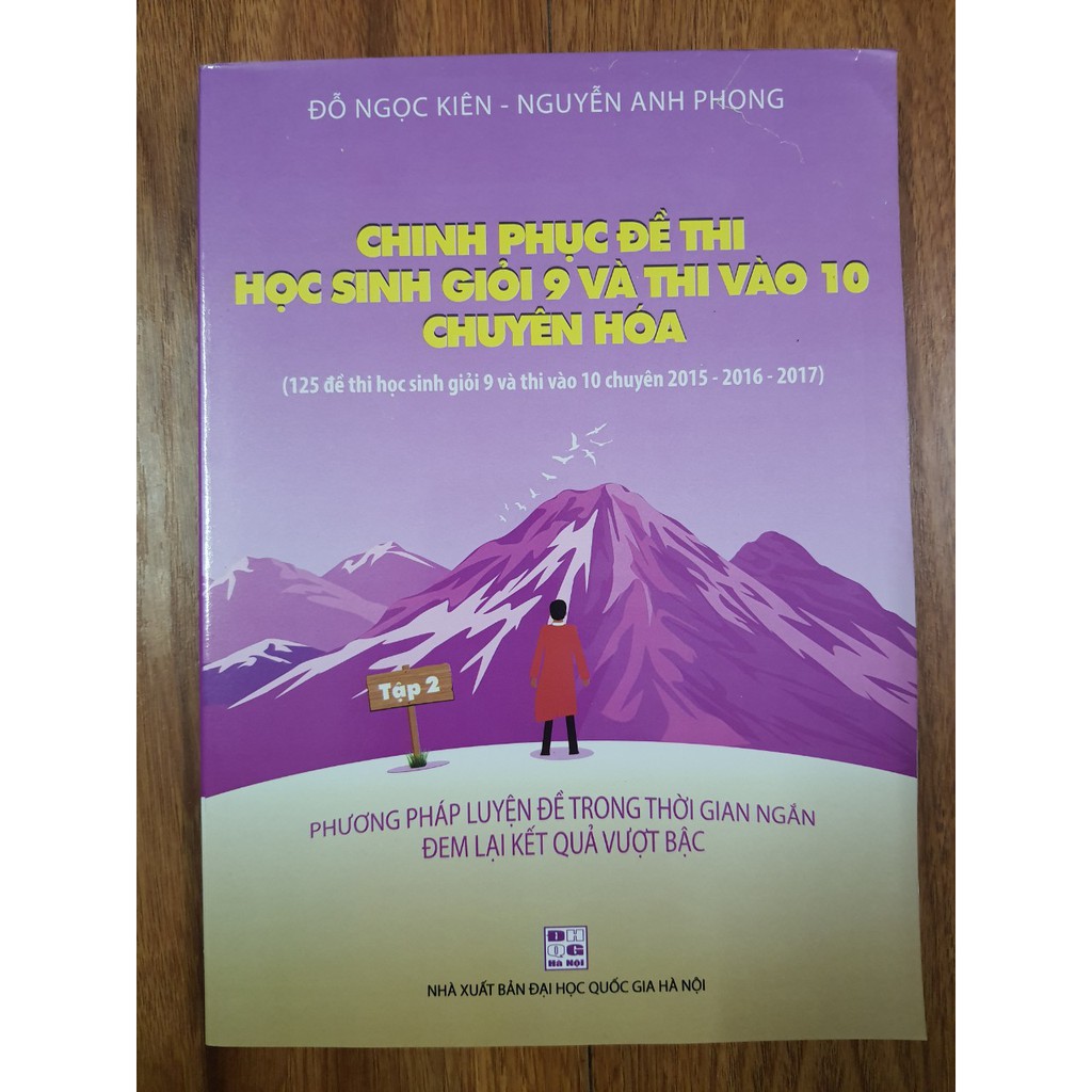Sách - Chinh phục đề thi học sinh giỏi 9 và thi vào 10 chuyên Hoá Tập 2