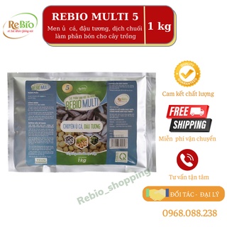 Chế phẩm sinh học 𝐑𝐄𝐁𝐈𝐎 𝐌𝐔𝐋𝐓𝐈 𝟓 - 𝟏𝐤𝐠 ⚡CHÍNH HÃNG⚡ Chuyên ủ phân cá, đậu tương, dịch chuối làm bón cho hoa, cây trồng