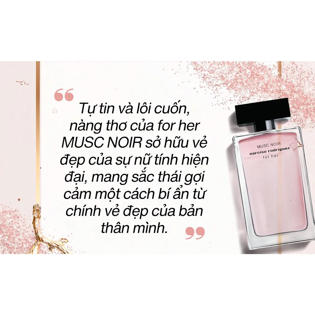 Nước Hoa Nữ Narciso Rodriguez for her MUSC NOIR edp 100ml: hương nước hoa của sự gợi cảm bất tận.