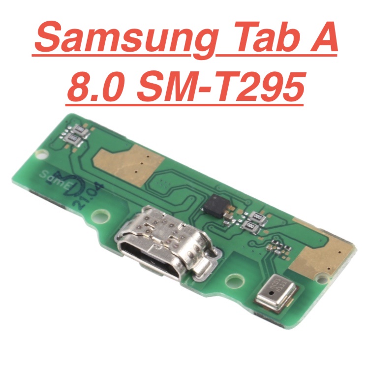 ✅ Cụm Mạch Chân Sạc Samsung Tab A 8.0 (2019) SM-T295 Charger Port USB Bo Main Chân Sạc Linh Kiện Thay Thế