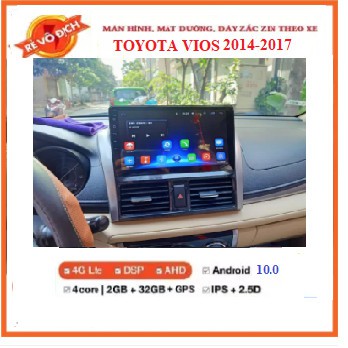 Combo Màn hình android kèm mặt dưỡng theo xe toyota VIOS ĐỜI 2014-2017, sử dụng Tiếng Việt Tặng kèm giắc zin.