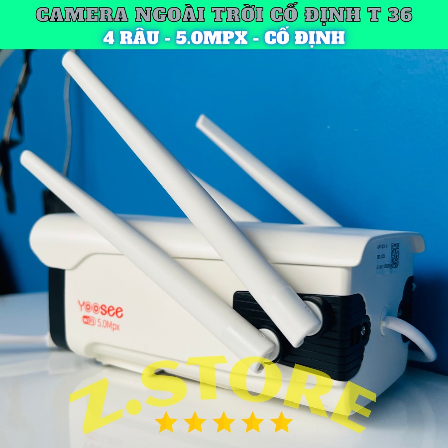 Camera Yoosee 4 râu 36 Led 5.0 chống nước, xem đêm có màu,camera wifi thân cố định t36