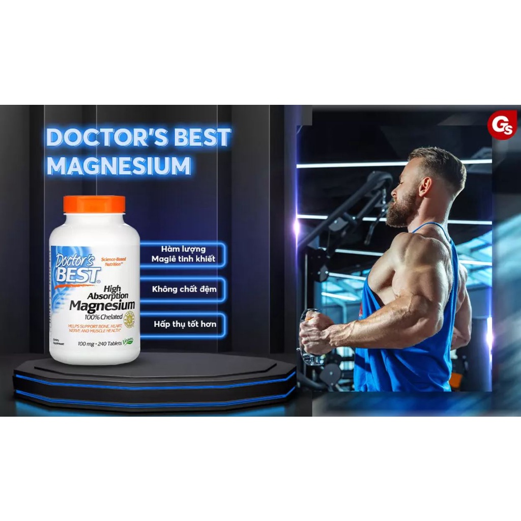 Thực phẩm chức năng DOCTOR'S BEST High Absorption Magnesium nhập Mỹ bổ sung Magie hỗ trợ tim mạch, giảm nguy cơ đột quỵ