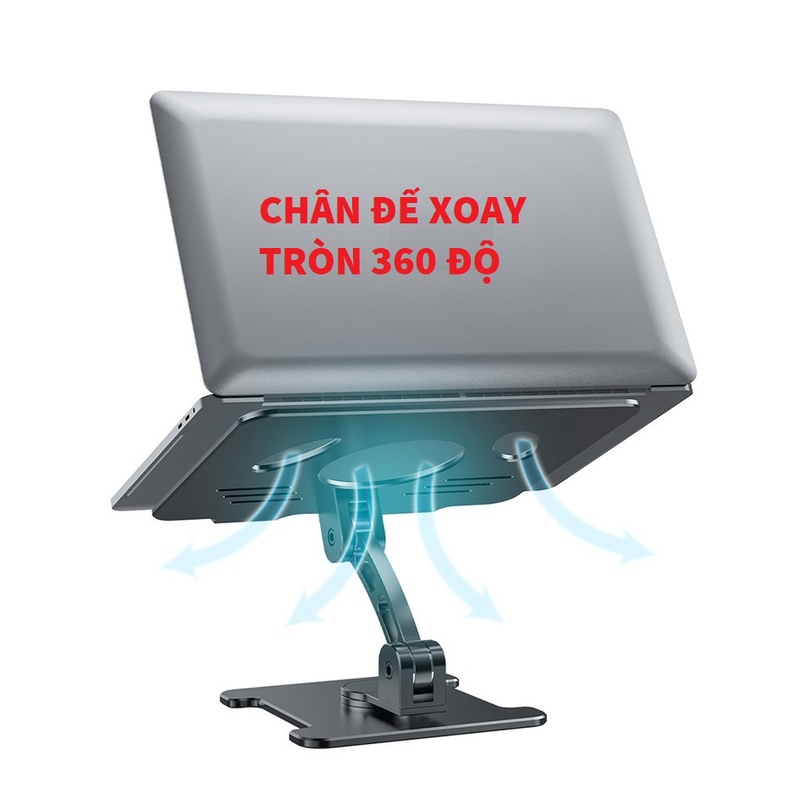 Giá đỡ laptop macbook stand nhôm cao cấp MT99 Plus chân đế xoay tròn cho máy 11 inch - 17 inch.