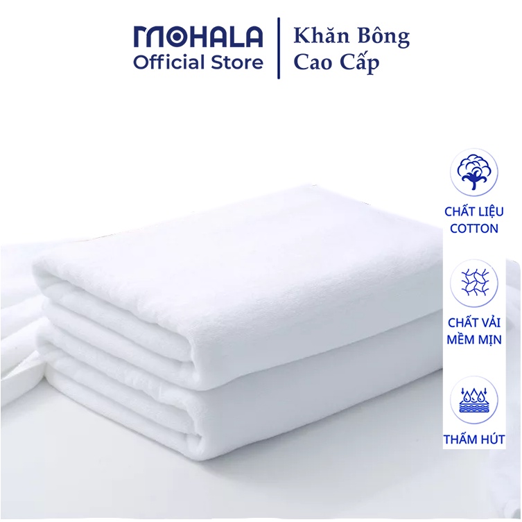 Khăn tắm khách sạn cao cấp Mohala êm ái thấm hút.