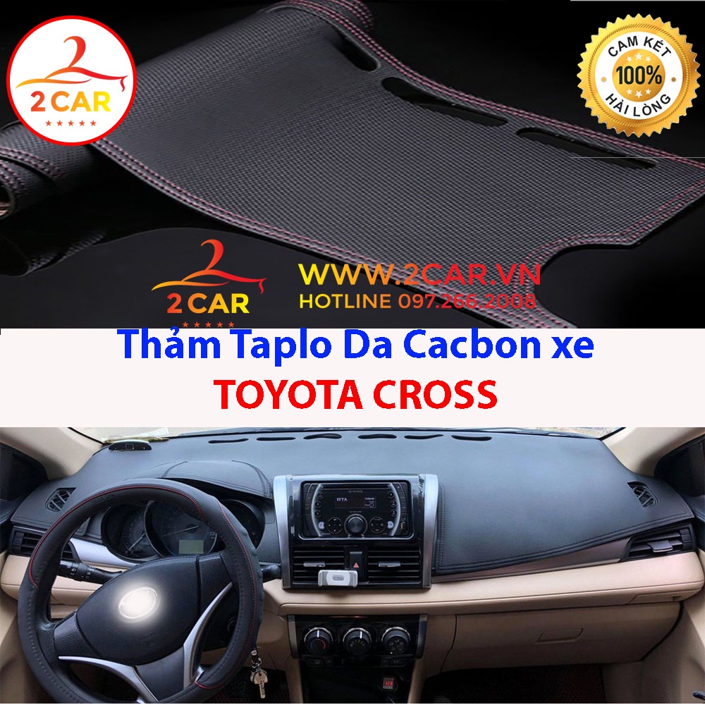 Thảm Taplo Da Cacbon Xe Toyota CROSS 2020- 2022, 2023 chống nóng tốt, chống trơn trượt, vừa khít theo xe