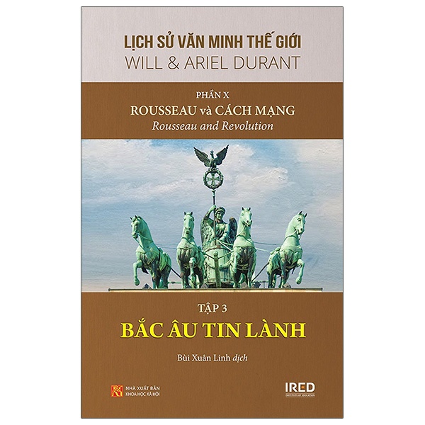 Sách Lịch Sử Văn Minh Thế Giới - Phần X: Rousseau Và Cách Mạng - Tập 3: Bắc Âu Tin Lành