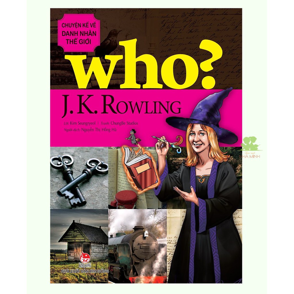 Sách – Who? Chuyện Kể Về Danh Nhân Thế Giới J. K. ROWLING
