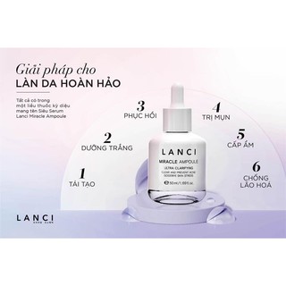 Siêu Phẩm Serum Lanci- MIRACLE AMPOULE