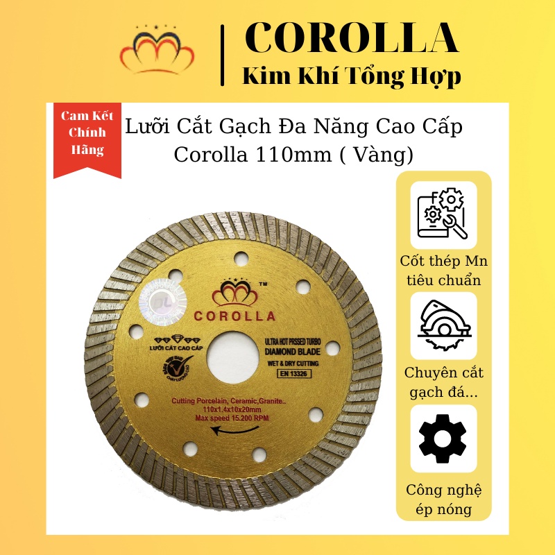 Lưỡi cắt gạch men, cắt đá ốp lát, tường, gạch, ngói thuơng hiệu Corolla phi 110 Vàng