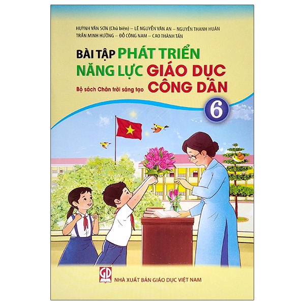 Sách Bài Tập Phát Triển Năng Lực Giáo Dục Công Dân Lớp 6 (Bộ Sách Chân Trời Sáng Tạo)