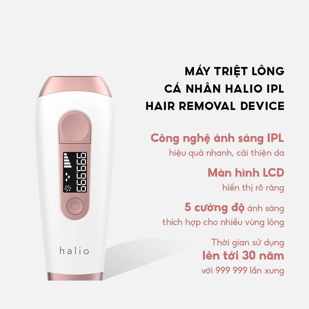 Máy triệt lông Halio IPL Hair Removal Device cá nhân tiện lợi - Thiết bị làm đẹp