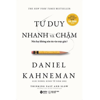 Sách -  Tư Duy Nhanh Và Chậm 269K (Tái Bản 2021)