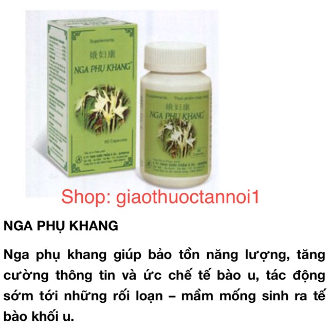 Nga Phụ Khang (hỗ trợ điều trị và phòng ngừa u xơ tử cung ,u nang buồng trứng, ung thư cổ tử cung,rối loạn kinh nguyệt)